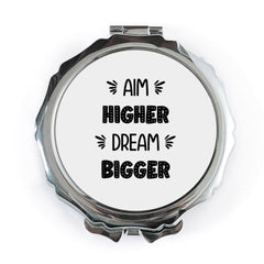 Aim Higher Dream Bigger Pocket Mirror, Inspirational Gift, Motivation Mirror, Compact Mirror, Encouragement Present, Positive Vibes Mirror - Tawshia