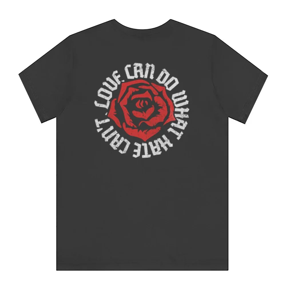 Inspirational Love Can Do What Hate Can't Shirt product type