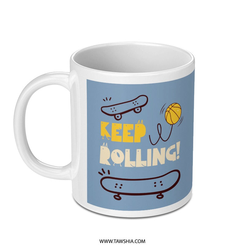 Keep Rolling Funny Skateboard Theme Mug product