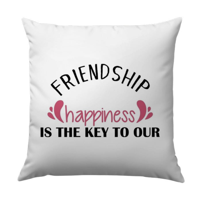 Friendship Pillow, Happiness Pillow, Best Friend Gift, Decorative Pillow, Friendship Quote Pillow, Home Decor Pillow, Inspirational Pillow - Tawshia