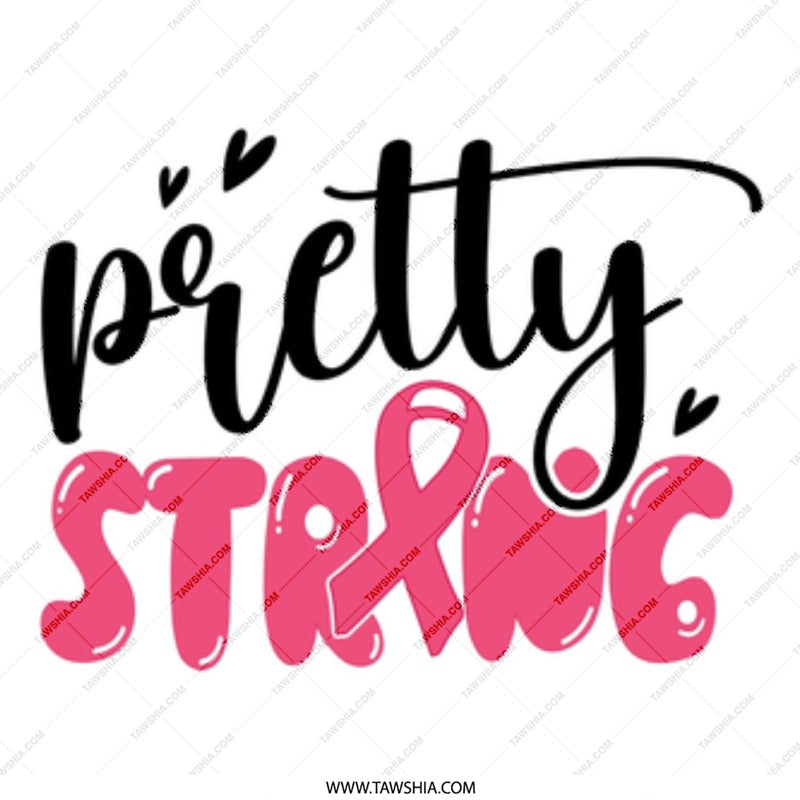 Pretty Strong Mug, Breast Cancer Awareness, Pink Ribbon Mug, Gift For Her, Survivor Gift, Motivational Mug, Support Mug, Fighter Mug - Tawshia