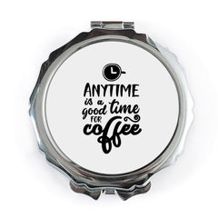 Coffee Anytime Pocket Mirror, Good Time For Coffee Compact Mirror, Coffee Lover Gift, Cute Mirror, Travel Mirror, Makeup Mirror - Tawshia