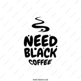 Need Black Coffee Pillow, Funny Coffee Lover, Caffeine Addict Decor, Coffee Gift Idea, Novelty Pillow, Home Decor, Throw Pillow - Tawshia