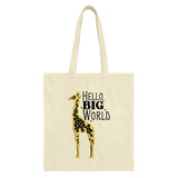 Giraffe Tote Bag, Hello Big World Bag, Animal Lover Gift, Cute Tote, Travel Bag, Everyday Bag, Eco Friendly Bag - Tawshia