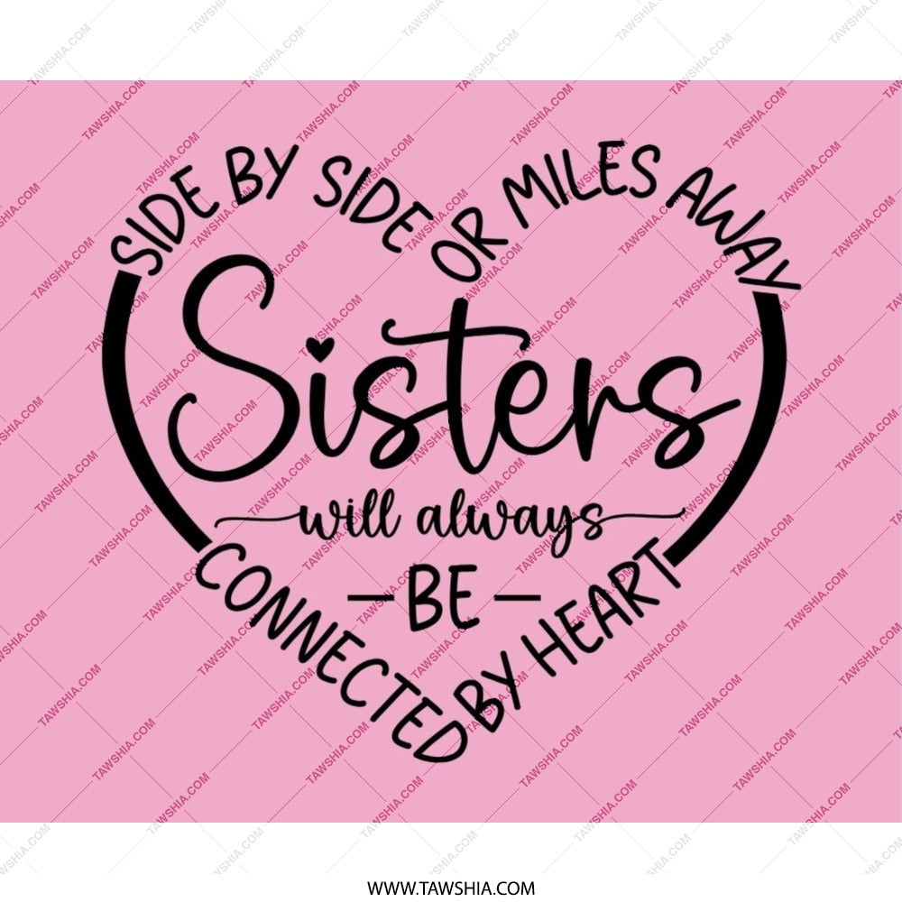 Sisters Heart Mouse Pad, Sister Gift, Sister Quote, Connected by Heart, Sister Birthday Gift, Best Sister Mousepad, Long Distance Sister - Tawshia