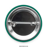 Friends Pinback Button, Make the World Beautiful Pin, Friendship Button, Earth Graphic Pinback Button, Teal Green Pin, Gift for Friend - Tawshia