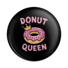 Donut Queen Pinback Button, Kawaii Food, Cute Donut Crown, Funny Gift, Foodie Gift, Yummy Treats, Birthday Gift, Party Favors - Tawshia