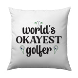 Worlds Okayest Golfer Pillow, Funny Golf Gift, Golf Lover Decor, Golf Enthusiast Cushion, Golfing Accessory, Unique Pillow, Golf Present - Tawshia