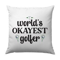 Worlds Okayest Golfer Pillow, Funny Golf Gift, Golf Lover Decor, Golf Enthusiast Cushion, Golfing Accessory, Unique Pillow, Golf Present - Tawshia