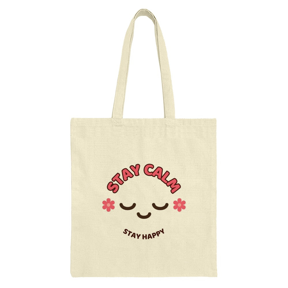 Stay Calm Tote Bag, Smiley Face Tote Bag, Happy Vibes Bag, Everyday Tote, Cute Graphic Bag, Positive Affirmation, Trendy Bag - Tawshia