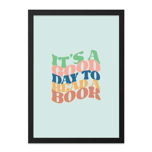 Its A Good Day To Read A Book Wall Art, Book Lover Gift, Reading Poster, Library Decor, Colorful Typography Print, Home Decor - Tawshia