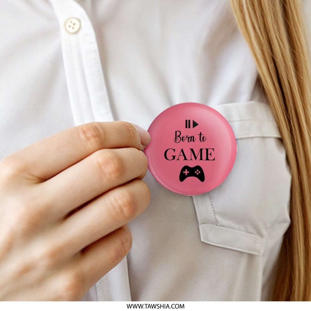 Born To Game Pinback Button, Gamer Gift, Video Game Lover, Gaming Accessories, Controller Design, Funny Pin, Game On Button, Pink Button - Tawshia