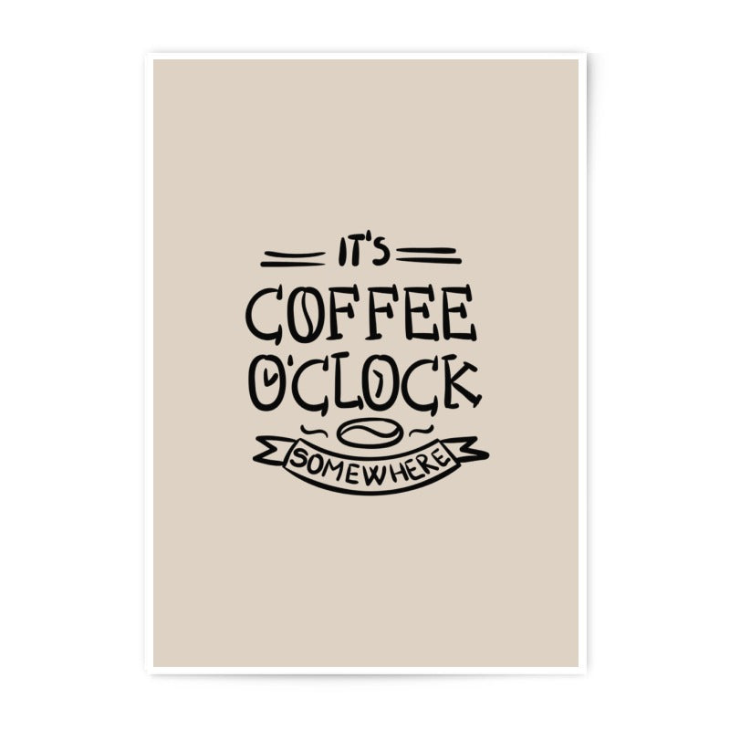 Coffee O'Clock Photographic Prints, Funny Coffee Art, Kitchen Wall Decor, Home Decor Prints, Coffee Lover Gift, Quote Prints - Tawshia
