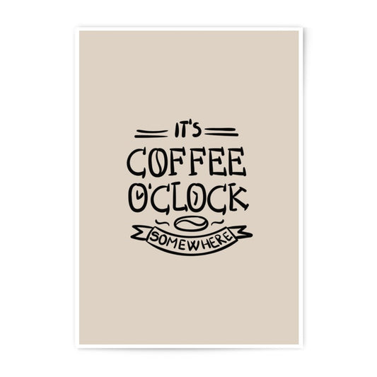 Coffee O'Clock Photographic Prints, Funny Coffee Art, Kitchen Wall Decor, Home Decor Prints, Coffee Lover Gift, Quote Prints - Tawshia