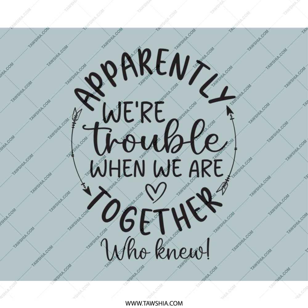Trouble Together Mouse Pad, Funny Quote, Sarcastic Gift, Office Decor, Unique Mousepad, Work From Home, Novelty Present - Tawshia