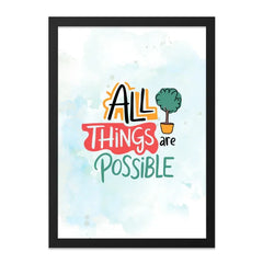 All Things are Possible Framed Wall Art, Motivational Art Print, Inspirational Quote Decor, Uplifting Wall Decor, Nursery Art - Tawshia