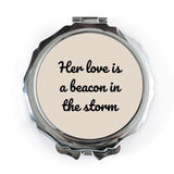 Her Love Beacon Pocket Mirror, Inspirational Quote Mirror, Handbag Mirror, Unique Gift for Her, Pocket Sized Mirror, Compact Mirror - Tawshia