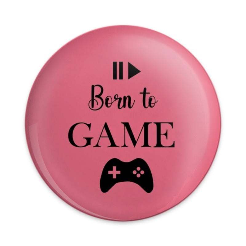 Born To Game Pinback Button, Gamer Gift, Video Game Lover, Gaming Accessories, Controller Design, Funny Pin, Game On Button, Pink Button - Tawshia