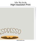 Espresso Yourself Photographic Prints, Cute Coffee Art, Funny Coffee Quote, Home Decor, Wall Art, Office Art - Tawshia
