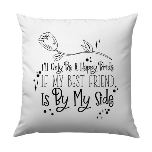 Happy Bride Pillow, Best Friend Wedding Gift, Bridal Shower Decor, Flower Accent Pillow, Wedding Day Pillow, Home Decor, Decorative Pillows - Tawshia
