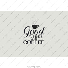 Good Vibes and Hot Coffee Tumbler, Coffee Lover Tumbler, Gift for Her, Coffee Mug Tumbler, Inspirational Tumbler, Tumbler with Straw - Tawshia