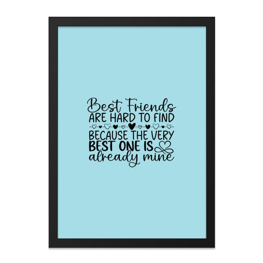 Best Friends Wall Art, Hard to Find Quote, Friendship Gift, Bestie Decor, Friend Wall Decor, Minimalist Art, Heart Wall Art - Tawshia