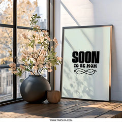 Soon To Be Mom Wall Art, Pregnancy Gift, New Mom Gift, Baby Shower Gift, Mom To Be Gift, Nursery Wall Decor, Gift For Pregnant Women - Tawshia