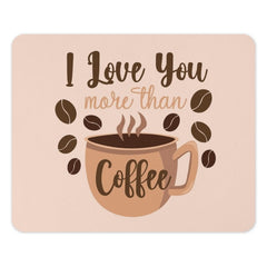 Coffee Lover Mouse Pad, I Love You More Than Coffee, Cute Coffee Gift, Coffee Bean Design, Office Decor, Coffee Art, Gift for Her - Tawshia