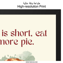 Apple Pie Wall Art, Funny Food Print, Kitchen Decor, Eat More Pie, Home Decor, Dessert Wall Decor, Baked Goods Art - Tawshia