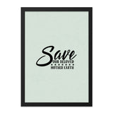 Save Our Beloved Mother Earth Wall Art, Environmental Awareness, Earth Day Decor, Eco Friendly Gift, Nature Lover Present, Save Earth Poster - Tawshia