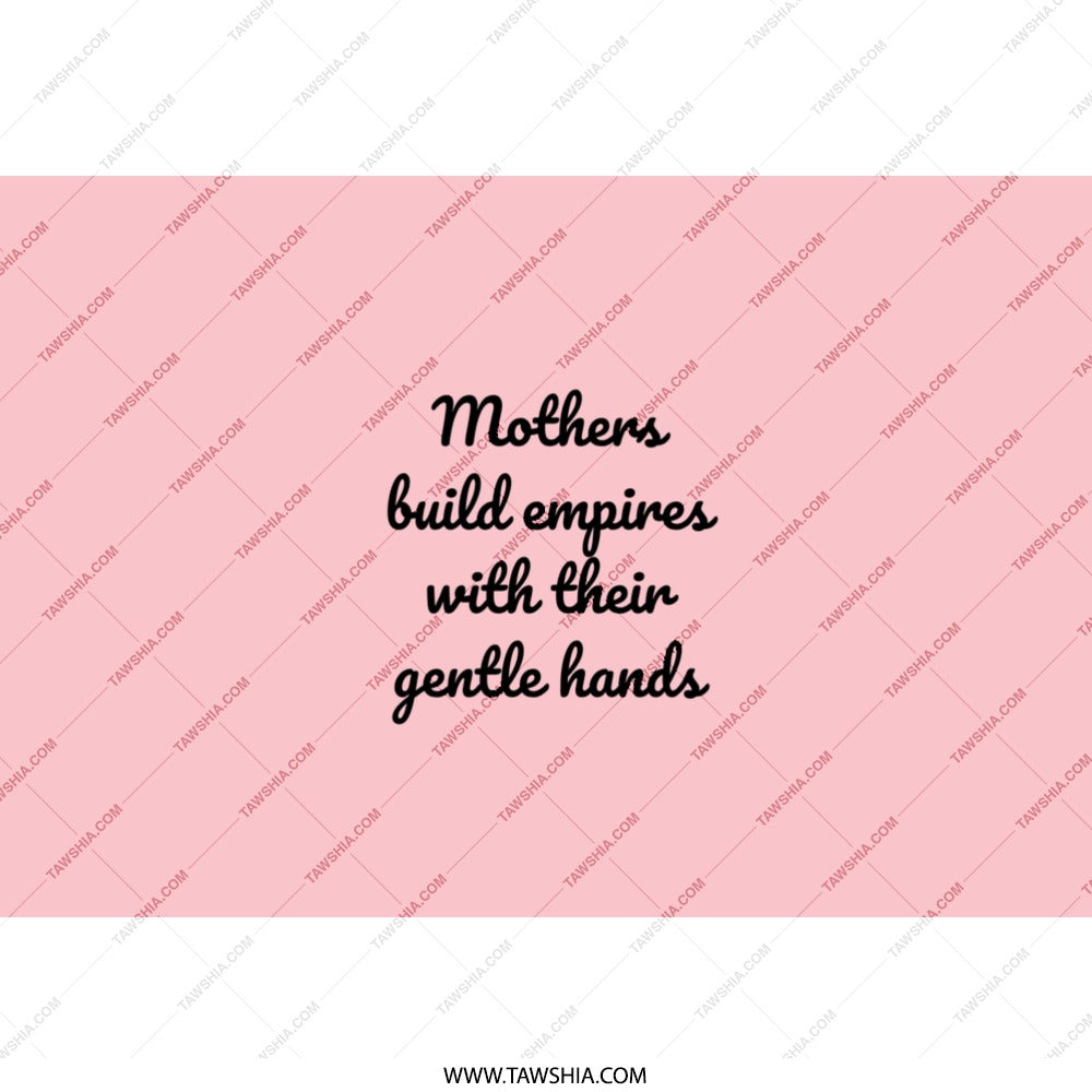 Mothers Build Empires Tumbler, Pink Tumbler for Mom, Mom Gift, Empowerment Gift, Mother's Day Gift, Inspirational Tumbler, Gift for Her - Tawshia