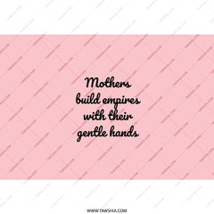 Mothers Build Empires Tumbler, Pink Tumbler for Mom, Mom Gift, Empowerment Gift, Mother's Day Gift, Inspirational Tumbler, Gift for Her - Tawshia