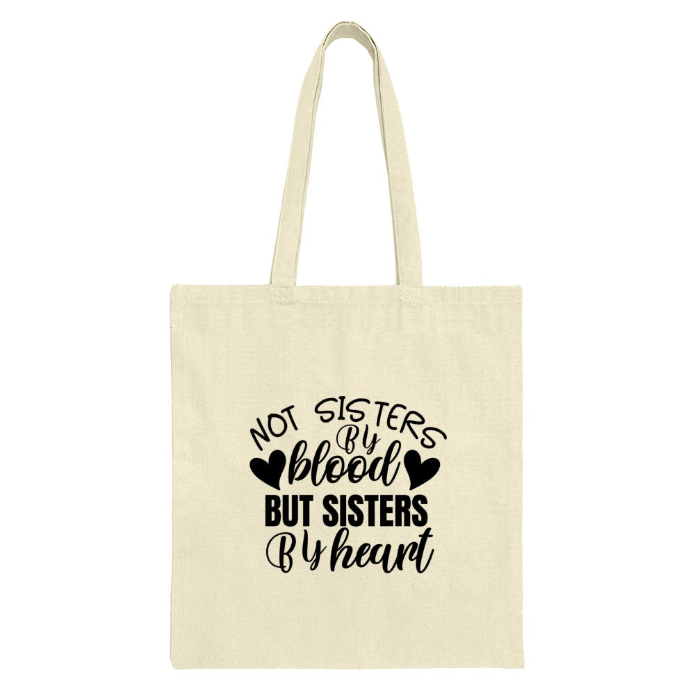 Not Sisters By Blood Tote, Sister By Heart Bag, Best Friend Gift, Friendship Tote Bag, Soul Sister Handbag, Gift For Sister, Tote Bag - Tawshia