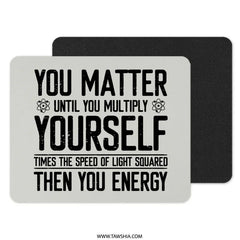 Science Pun Mouse Pad, Funny Physics Quote, Energy Equals MC Squared, Office Desk Decor, Geeky Gift, Math Lover Gift, Unique Mouse Pad - Tawshia
