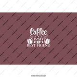 Coffee Is My Best Friend Tumbler, Drinkware, Gift for Coffee Lovers, Coffee Addict Tumbler, Tumbler with Straw, Cute Tumbler - Tawshia