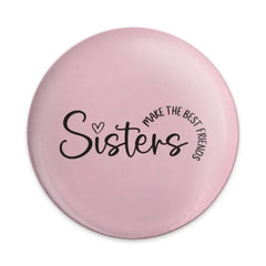 Sister Pinback Button, Best Friend Button, Sister Gift, Friendship Button, Cute Button, Gift For Her, Sister Love, Sister Quote - Tawshia