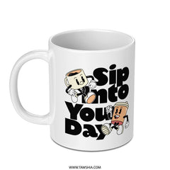 Sip Into Your Day Fun Coffee Mug product type