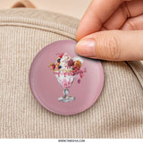 Ice Cream Sundae Pinback Button, Dessert Badge, Pink Aesthetic Accessory, Sweet Treat Pin, Berry Topping Button, Food Lover Gift, Cute Pin - Tawshia