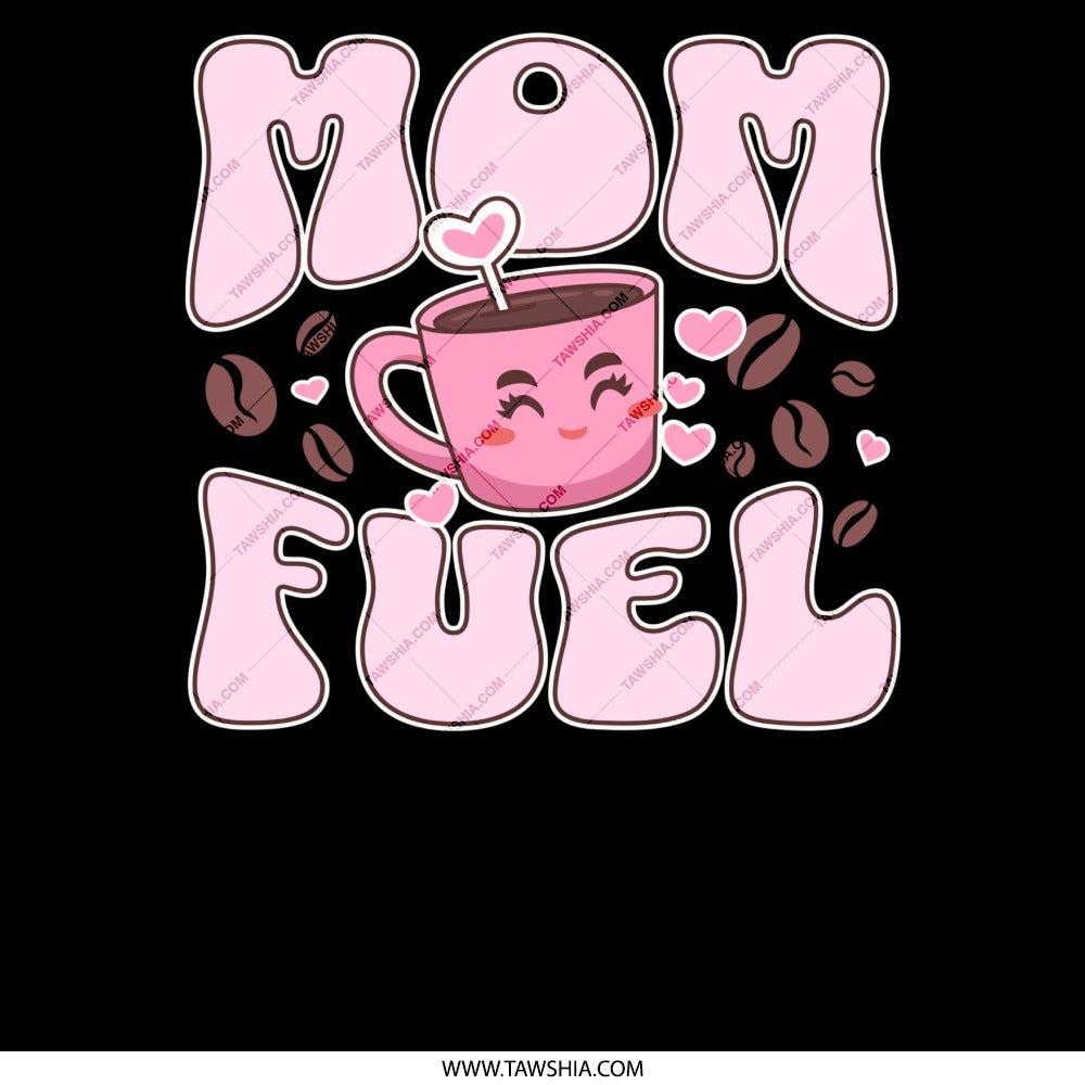 Mom Fuel Adorable Coffee Mug Cute Mom Gift product