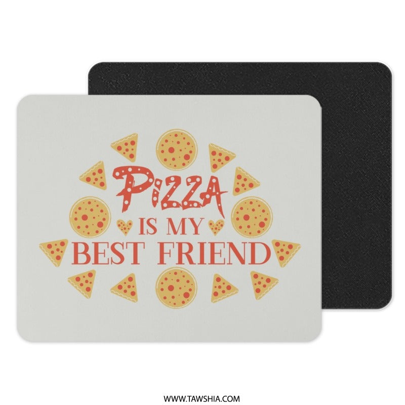 Pizza Is My Best Friend Mouse Pad, Cute Food Lover Gift, Funny Office Decor, Work From Home, Pizza Fanatic, Desk Accessories - Tawshia