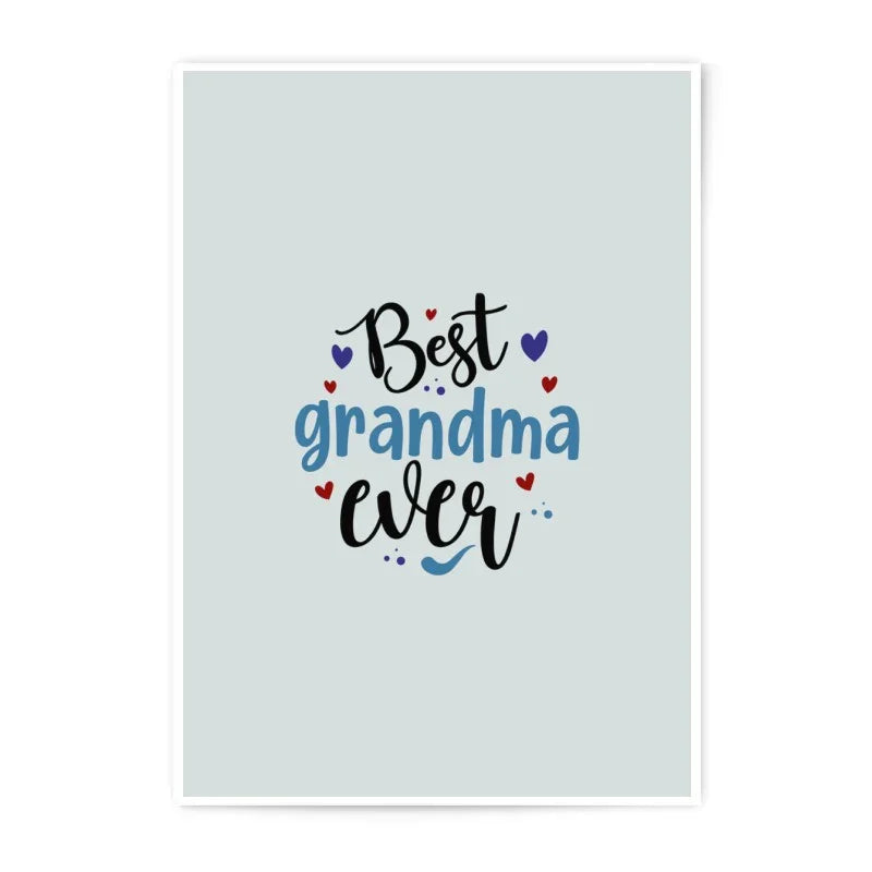 Best Grandma Ever Photographic Prints, Grandmother Gift, Grandma Wall Art, Grandma Home Decor, Best Grandma Print, Grandma Photo - Tawshia