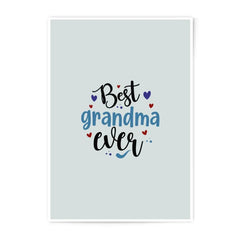 Best Grandma Ever Photographic Prints, Grandmother Gift, Grandma Wall Art, Grandma Home Decor, Best Grandma Print, Grandma Photo - Tawshia