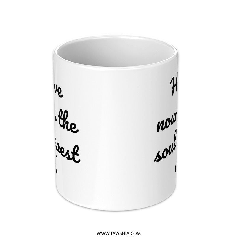 Soulful Love Mug, Her Love Nourishes Mug, Inspirational Gift Mug, Coffee Mug, Tea Mug, Gift for Her, Mom Mug, Sister Mug - Tawshia