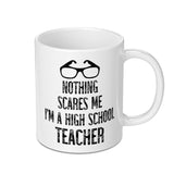 High School Teacher Mug, Funny Teacher Gift, Educator Coffee Mug, Teaching Gift, Teacher Appreciation Present, Gift for Teacher - Tawshia