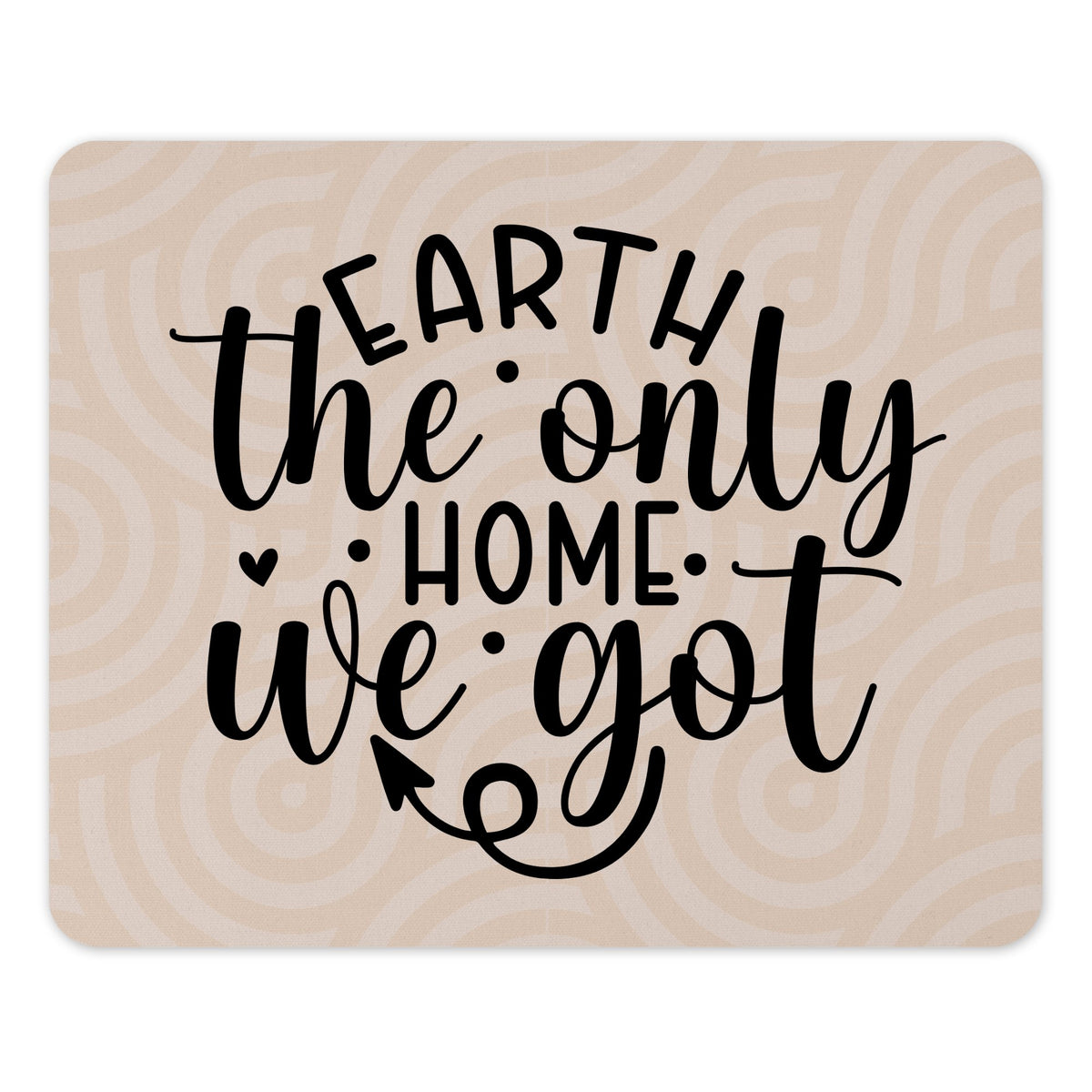 Earth the Only Home I've Got product type