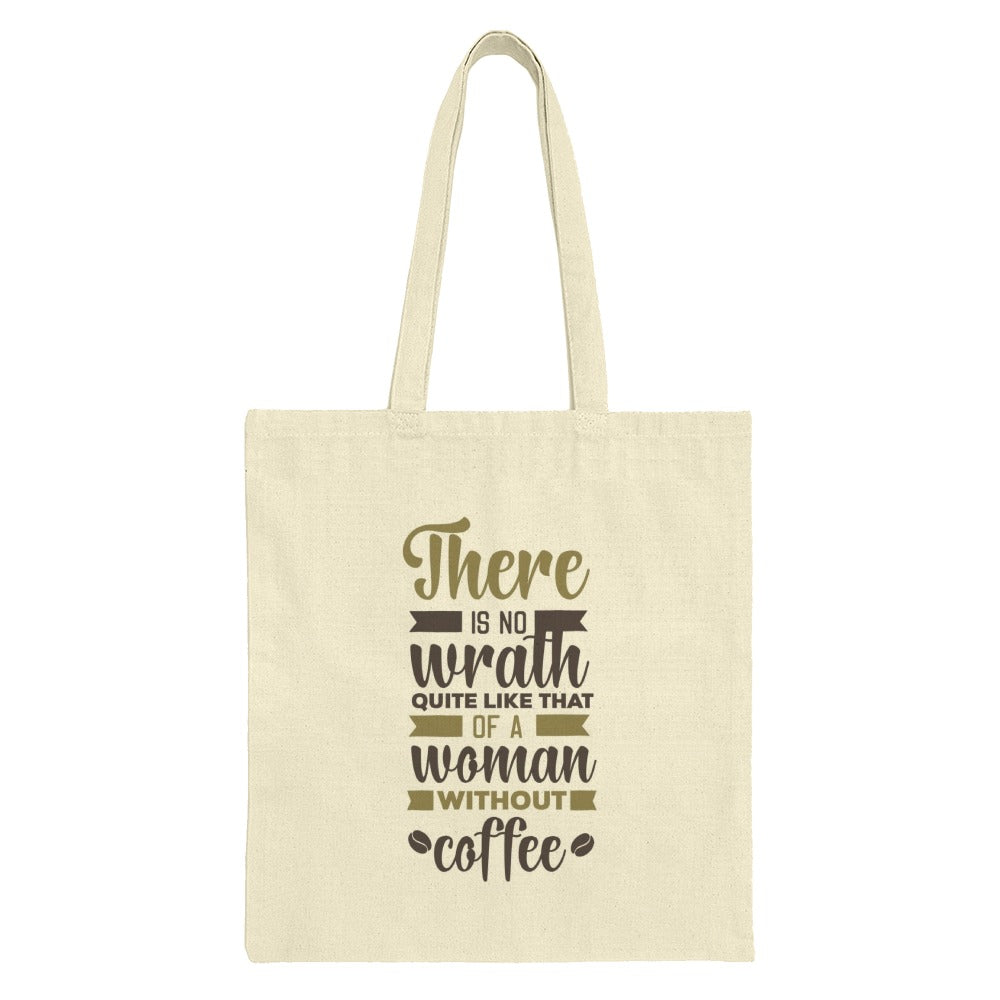 No Wrath Woman Coffee Tote Bag, Funny Slogan Bag, Gift For Her, Woman Tote, Coffee Lovers, Novelty Bag, Reusable Shopping Bag - Tawshia