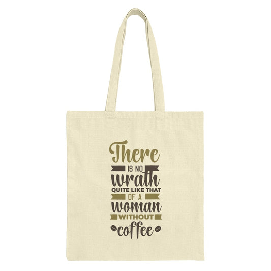 No Wrath Woman Coffee Tote Bag, Funny Slogan Bag, Gift For Her, Woman Tote, Coffee Lovers, Novelty Bag, Reusable Shopping Bag - Tawshia