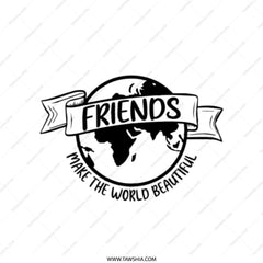 Friends Make the World Beautiful Tote Bag, Graphic World Earth Tote, Friendship Gift, Sustainable Tote Bag, Teacher Gift, Everyday Tote - Tawshia