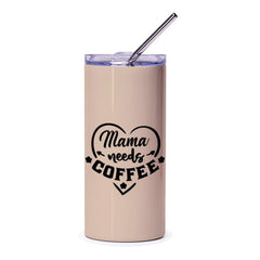 Mama Needs Coffee Tumbler, Mom Tumbler Gift, Coffee Lover Tumbler, Cute Tumbler, Gift for Her, Mama Tumbler, Coffee Tumbler - Tawshia