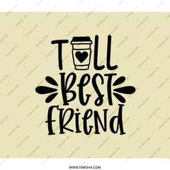 Tall Best Friend Backpack, Coffee Lover Backpack, Cute Friend Gift Backpack, Besties Backpack, Friendship Backpack - Tawshia